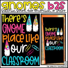 there's gnome place like our classroom sign