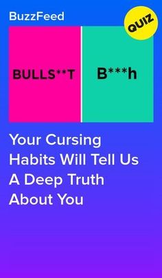 Your Cursing Habits Will Tell Us A Deep Truth About You #quiz #quizzes #buzzfeed  #triviaquestionsandanswers #quizzesbuzzfeed #bestfriendquiz #bffquiz A Deep Quote, Things To Make For Your Crush, Things To Do With Your Crush, Quizes For Teens, Fun Quizzes To Take Personality Tests, Bussfeed Quizzes, Do I Like Him Quiz, Tests To Take When Bored, Deep Quizzes