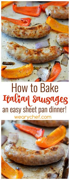 sausages and peppers on a sheet pan with the words how to bake italian sausages an easy sheet pan dinner