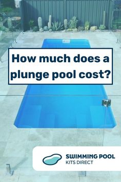 a swimming pool with the words how much does a plunge pool cost? on it