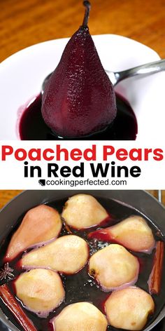 pears in red wine are being cooked in a skillet with the words poached pears in red wine