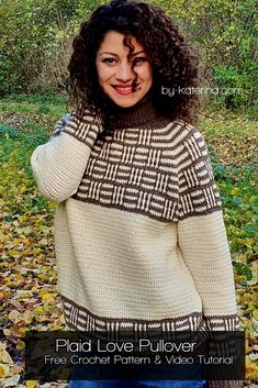 a woman is standing in leaves with her hands on her head and the words, paid love pullover free crochet pattern & video tutor