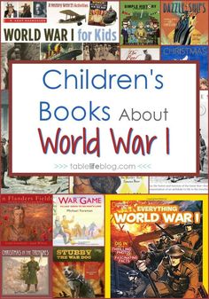 What to Read: World War I Books for Kids Homeschooling Tips, History Magazine, About World, Story Of The World