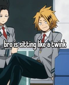 two people sitting next to each other with the caption bro is sitting like a twink