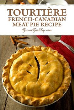 a pie with the words tourtiere french - canadian meat pie recipe on it