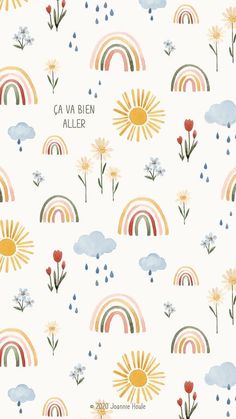 a white background with rainbows, clouds and flowers in the middle of it is written ca va bien aller