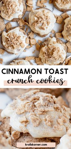 cinnamon toast crunch cookies with white frosting on top and the words, cinnamon toast crunch cookies