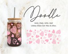 a jar with hearts painted on it next to the words doodle