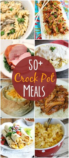 the top 50 crock pot meals are shown in this collage with text overlay