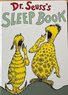 the dr seuss's sleep book is open and showing two yellow monsters with their mouths wide open