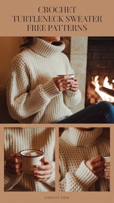 a woman is holding a coffee cup and wearing a white turtle neck sweater with the words crochet turtleneck sweater free patterns