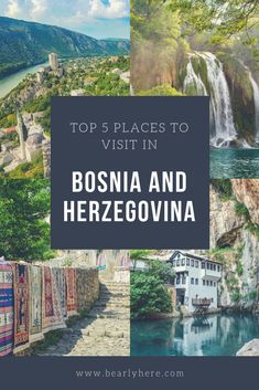 the top places to visit in bosona and herzegovna