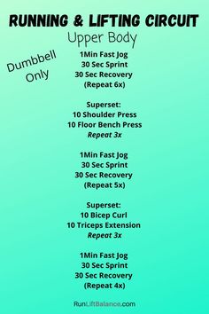 the running and lifting circuit for upper body workouts is shown in this graphic style