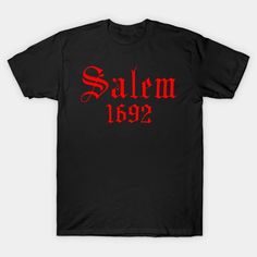 Salem 1692 - Salem 1692 - T-Shirt | TeePublic Beast Workout, Stranger Things Tshirt, Fitness Design, Red Tshirt, Baseball Tshirts, Long Sweatshirt, Kids Hoodie, Fitness Fashion