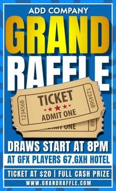 the grand raffle ticket is on display for people to get in and out of it