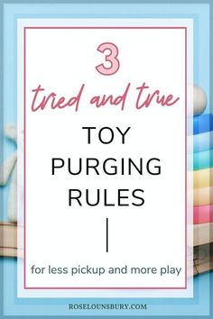 Learn how to be more intentional. Ready to declutter your home but feeling guilty about getting rid of your kid’s toys. Don’t miss out on 3 tried and true toy purging rules and questions to ask as your declutter kids toys. Your kids will enjoy more play and creativity, while you enjoy less pickup and a neater organized home! For more simple living inspirations follow me here. Decluttering Toys Tips, Declutter Toy Room, Decluttering With Kids, How To Get Rid Of Toys, Declutter Kids Toys, Decluttering Kids Toys, Kids Storage Living Room, Toy Decluttering Tips, How To Declutter Toys