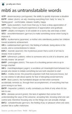 Untranslatable Words, Enfp Personality, Intj Intp, Intj Personality, Infp Personality