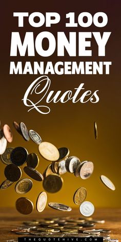 100 Best Money Management Quotes | Motivational Money Quotes for a Better Future