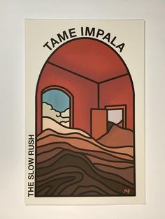 a poster with the words tame impala on it in front of a red wall