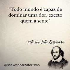 shakespeare quote about the life and work of shakespeare's famous writer, william shakespeare