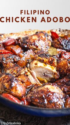 chicken adobo in a skillet with the words, filipino chicken adobo