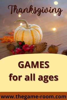 thanksgiving games for all ages with pumpkins, pine cones and leaves on the table