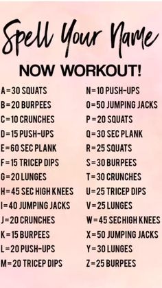 a pink poster with the words spell your name now workout