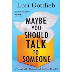 a book cover for maybe you should talk to someone