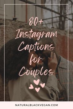 a woman talking on her cell phone with the words 80 instagramn captions for couples