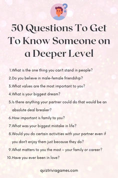 a pink background with the words 50 questions to get to know someone on a deeper level