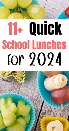 the words, 11 quick school lunches for 2094 are in front of small blue bowls filled with fruit