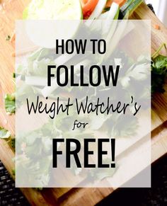 How to follow Weight Watcher's for free. With links to lots of recipes to help get you started! 1200 Calorie Diet Meal Plans, Weight Watchers Tips, Counting Carbs, Weight Watchers Free, Weight Watchers Diet, Ww Recipes, Weight Watchers Meals, Diet Tips, Fitness Diet