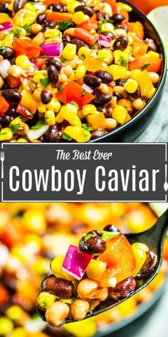 the best ever cowboy caviar recipe is made with beans, corn, and carrots