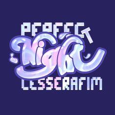 the words perfect night and lessafm are shown in purple, white and blue