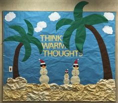 a bulletin board with two snowmen wearing santa hats and palm trees in the background