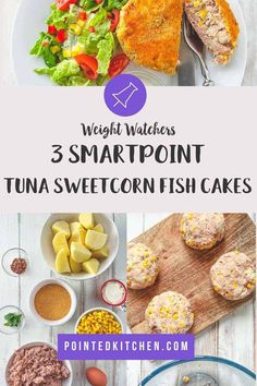 three different images with text that says weight watchers 3 smartpoint tuna sweetcorn fish cakes