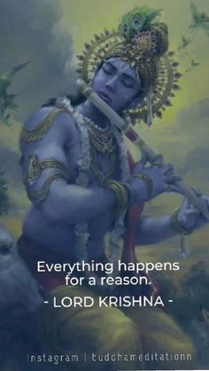 lord krishna with quote about everything happens for a reason