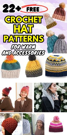 crochet hat patterns for women and accessories with text overlay that reads, 22 free crochet hat patterns