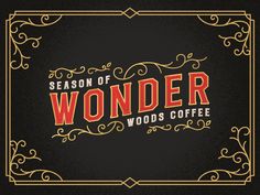 the logo for wonder woods coffee, which is on display in front of a black background