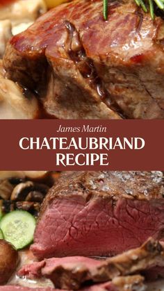 the cover of james martin's chaateaubrand recipe, with sliced meat and vegetables