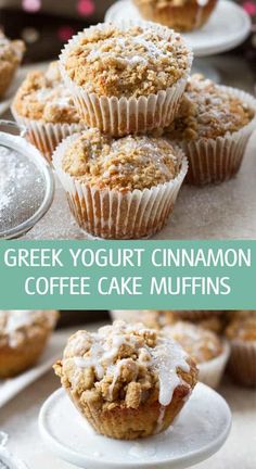 some muffins are sitting on top of each other and the words, greek yogurt cinnamon coffee cake muffins