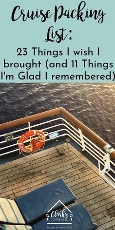 the deck on a cruise ship with text overlay reading cruising list 23 things i wish brought