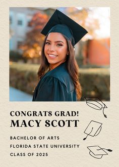 a graduation photo with the words congrats grad macy scott bachelor of arts florida state university class of 205