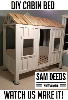 a dog house made out of pallets with the words, diy cabin bed sam deeps woodworking watch us make it