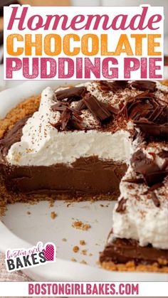 homemade chocolate puddinging pie on a plate with text overlay that reads homemade chocolate puddinging pie