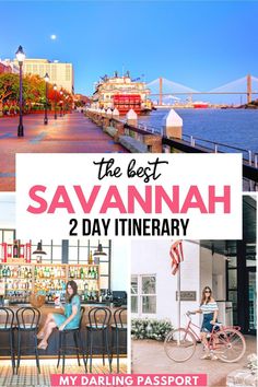 the best savannah 2 day itinerary in my daring passport to savannah, florida