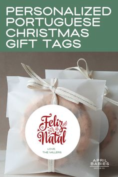 personalized portuguese christmas gift tags with the words feliz nati on them