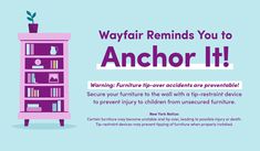 an advertisement for furniture rentals that says, wayfair reminds you to anchor it