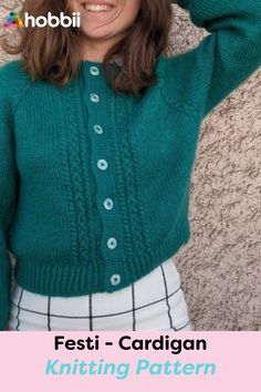 a woman wearing a green sweater and white skirt with the words festi cardigan knitting pattern