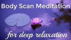 Guided Body Scan Meditation | For Sleep and Anxiety | Deep Relaxation in... Body Scan Meditation, Meditation For Sleep, Improve Self Confidence, Therapeutic Yoga, Body Scan, Thought Leadership, Personal Transformation